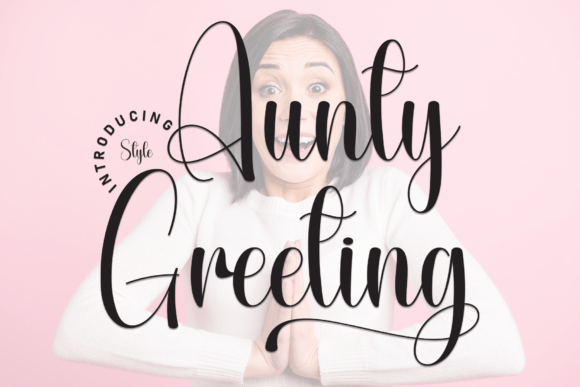 Aunty Greeting: A Sweet Handwritten Font for Crafters