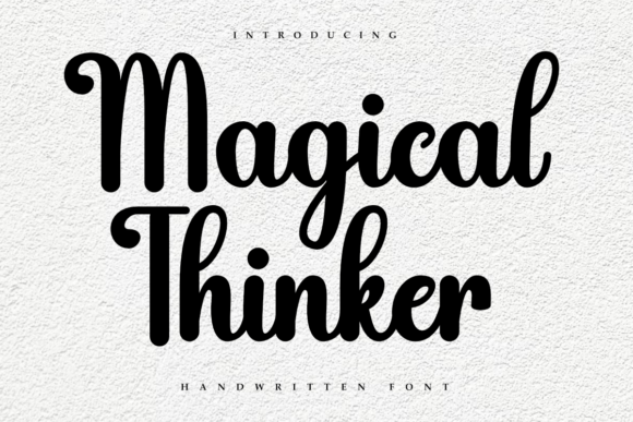 Magical Thinker Font for Clear Campaigns