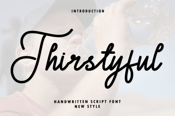 Thirstyful: A Modern Script Font for Web Design